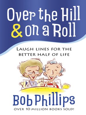 cover image of Over the Hill & on a Roll